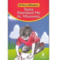 Bi Pirs u Minakan - Jiyana Pexembere Me Hz.Mihemmed (s) (Kürtçe)