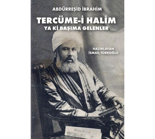 Tercüme-i Halim - Ya ki Başıma Gelenler