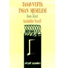 Tasavvufta İnsan Meselesi İnsan-ı Kamil