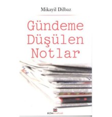 Gündeme Düşülen Notlar