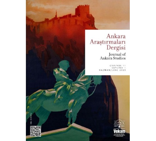 Ankara Araştırmaları Dergisi Sayı:Cilt: 11  Sayı: 1 - 2023