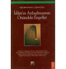 İslam'ın Anlaşılmasının Önündeki Engeller