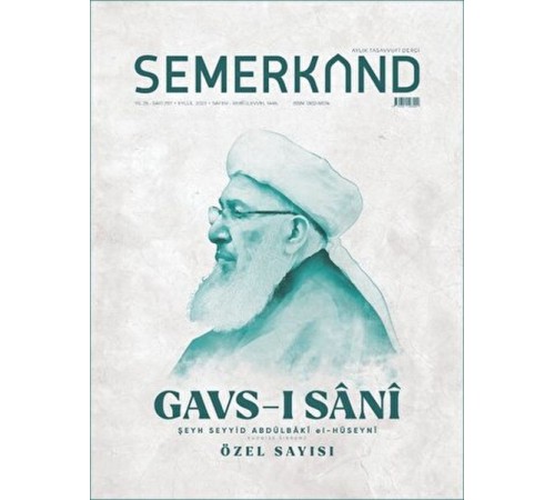 Semerkand Aylık Tasavvufi Dergi Sayı: 297 Eylül 2023 - Gavs-ı Sani Özel Sayısı