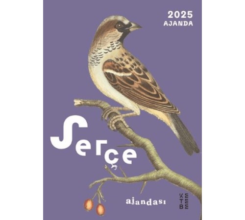 Serçe Ajandası 2025