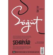 Söğüt - Türk Edebiyatı Dergisi Sayı 21 / Mart - Nisan 2023