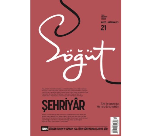 Söğüt - Türk Edebiyatı Dergisi Sayı 21 / Mart - Nisan 2023