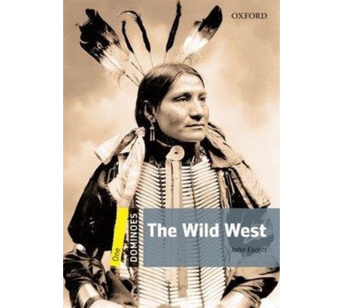 The Wild West The Wild West