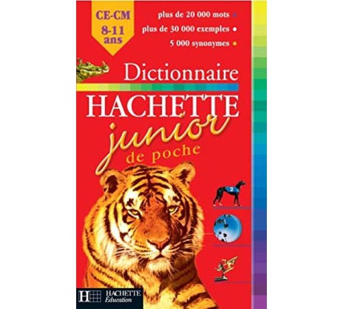 Dictionnaire Hachette Junior de poche: CE-CM, 8-11 ans