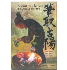La Nuit Ou Le Feu Sauva La Rıvıere