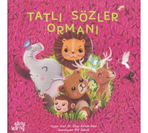 Tatlı Sözler Ormanı Tatlı Sözler Ormanı