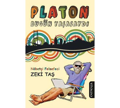 Platon Bugün Yaşasaydı