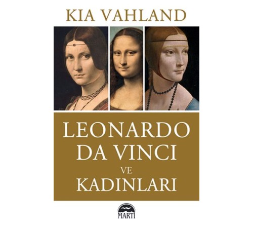 Leonardo Da Vinci ve Kadınları