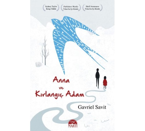 Anna ve Kırlangıç Adam Anna ve Kırlangıç Adam
