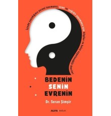 Bedenin Senin Evrenin