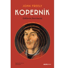 Kopernik - Göklerin Devrimcisi