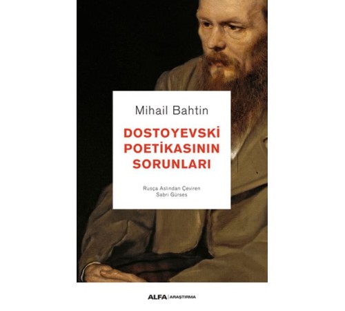 Dostoyevski Poetikasının Sorunları