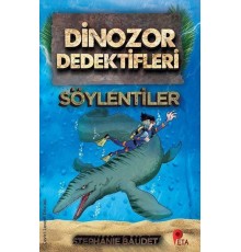 Dinozor Dedektifleri - Söylentiler