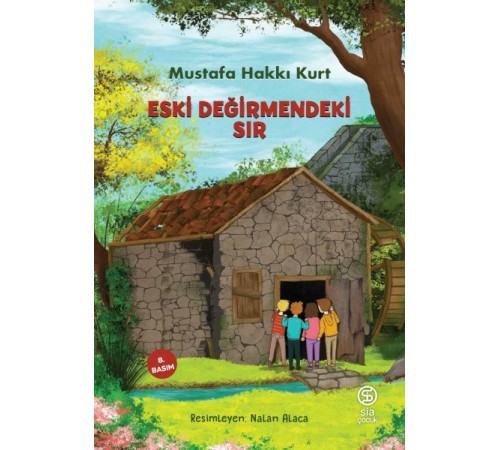 Eski Değirmendeki Sır