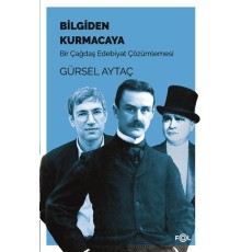 Bilgiden Kurmacaya
