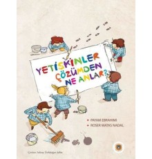 Yetişkinler Çözümden Ne Anlar?