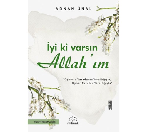 İyi ki Varsın Allah’ım İyi ki Varsın Allah’ım