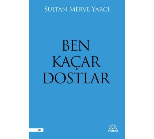 Ben Kaçar Dostlar