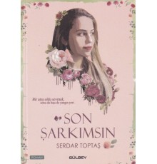 Son Şarkımsın