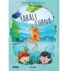 Yaralı Turna