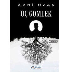 Üç Gömlek