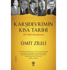 Karşıdevrimin Kısa Tarihi - 100 Yıllık Hesaplaşma