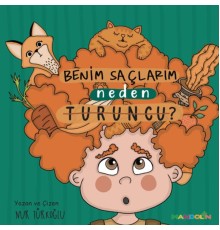 Benim Saçlarım Neden Turuncu?