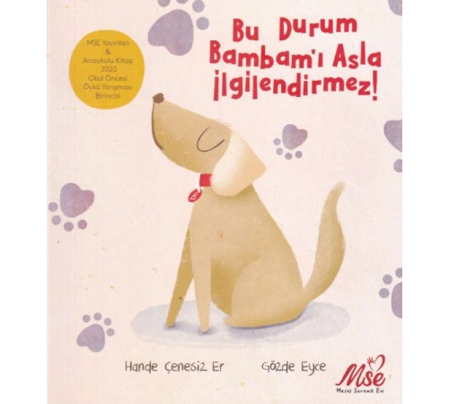 Bu Durum Bambamı Asla İlgilendirmez!