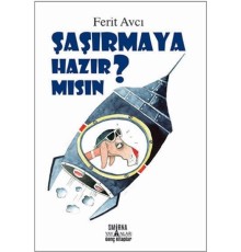 Şaşırmaya Hazır Mısın?