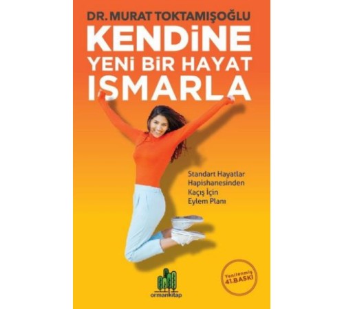 Kendine Yeni Bir Hayat Ismarla Kendine Yeni Bir Hayat Ismarla