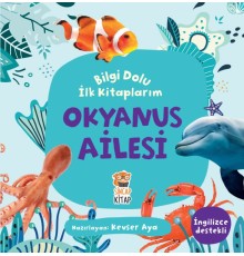 Okyanus Ailesi - Bilgi Dolu İlk Kitaplarım