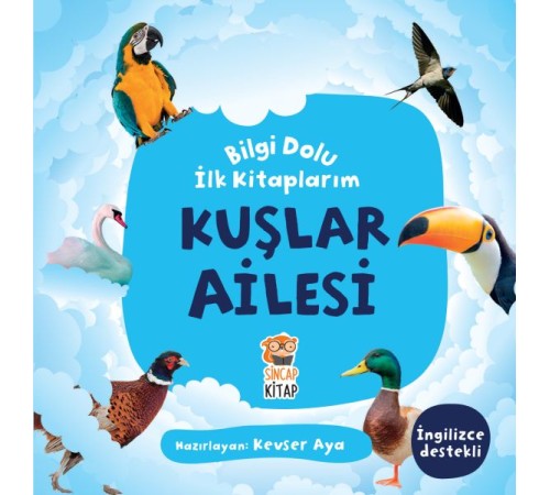 Kuşlar Ailesi - Bilgi Dolu İlk Kitaplarım