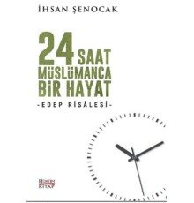 24 Saat Müslümanca Bir Hayat