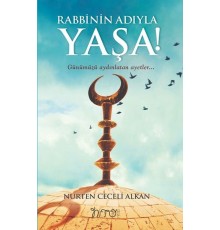 Rabbinin Adıyla Yaşa!