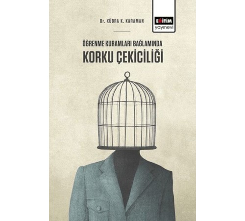 Öğrenme Kuramları Bağlamında Korku Çekiciliği