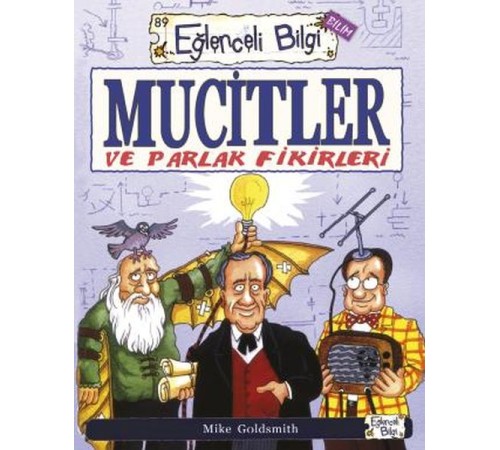 Mucitler ve Parlak Fikirleri Mucitler ve Parlak Fikirleri