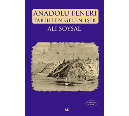 Anadolu Feneri Tarihten Gelen Işık