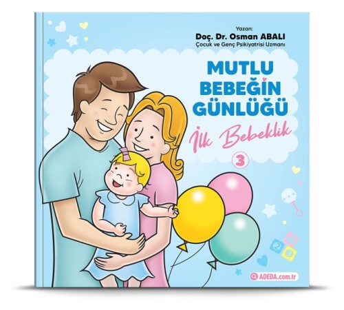 Mutlu Bebeğin Günlüğü "İlk Bebeklik"-3