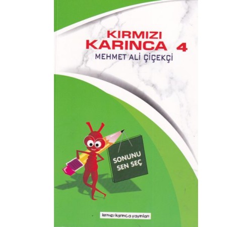 Kırmızı Karınca 4 - Sonunu Sen Seç Kırmızı Karınca 4 - Sonunu Sen Seç