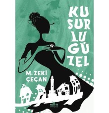 Kusurlu Güzel