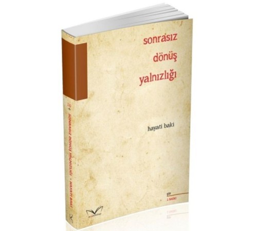 Sonrasız Dönüş Yalnızlığı