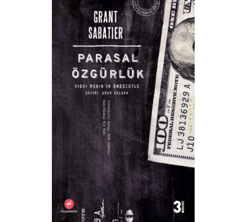 Parasal Özgürlük - Vicki Robin'in Önsözüyle