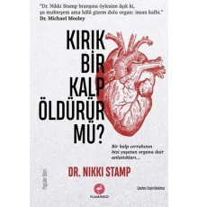 Kırık Bir Kalp Öldürür Mü?