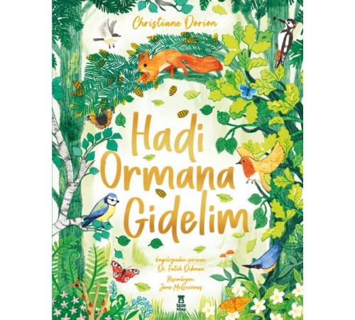 Hadi Ormana Gidelim