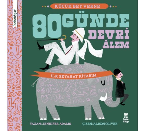 Bebebiyat - 80 Günde Devri Alem