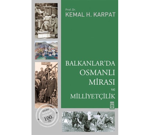 Balkanlar'da Osmanlı Mirası ve Milliyetçilik